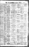 Birmingham Mail Saturday 26 July 1890 Page 1