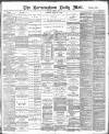 Birmingham Mail Thursday 09 April 1891 Page 1