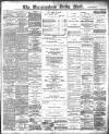 Birmingham Mail Saturday 05 December 1891 Page 1
