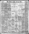 Birmingham Mail Saturday 21 April 1894 Page 1