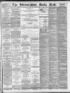 Birmingham Mail Thursday 16 August 1894 Page 1