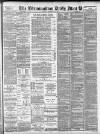 Birmingham Mail Tuesday 20 November 1894 Page 1