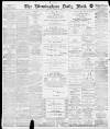 Birmingham Mail Saturday 22 January 1898 Page 1