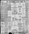 Birmingham Mail Saturday 26 March 1898 Page 1