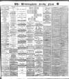 Birmingham Mail Thursday 07 September 1899 Page 1