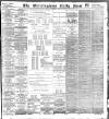 Birmingham Mail Friday 17 November 1899 Page 1