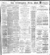 Birmingham Mail Saturday 09 December 1899 Page 1