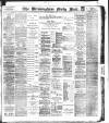 Birmingham Mail Saturday 10 March 1900 Page 1