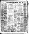 Birmingham Mail Saturday 28 April 1900 Page 1
