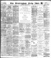 Birmingham Mail Saturday 15 February 1902 Page 1