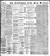 Birmingham Mail Monday 01 September 1902 Page 1