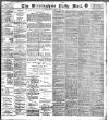 Birmingham Mail Wednesday 26 November 1902 Page 1