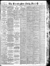 Birmingham Mail Friday 09 February 1906 Page 1