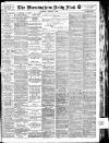 Birmingham Mail Wednesday 21 February 1906 Page 1