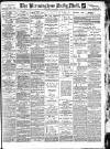 Birmingham Mail Saturday 01 September 1906 Page 1