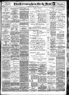 Birmingham Mail Saturday 02 March 1907 Page 1
