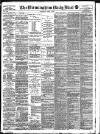 Birmingham Mail Wednesday 03 April 1907 Page 1