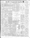 Birmingham Mail Saturday 25 May 1907 Page 1
