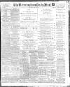 Birmingham Mail Saturday 22 June 1907 Page 1