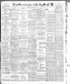Birmingham Mail Monday 09 September 1907 Page 1