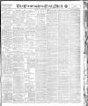 Birmingham Mail Wednesday 02 September 1908 Page 1
