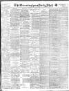 Birmingham Mail Wednesday 24 March 1909 Page 1
