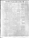 Birmingham Mail Saturday 14 August 1909 Page 1