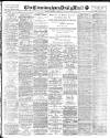 Birmingham Mail Friday 04 March 1910 Page 1