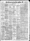 Birmingham Mail Tuesday 03 May 1910 Page 1