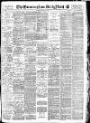 Birmingham Mail Tuesday 07 March 1911 Page 1