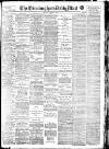 Birmingham Mail Monday 27 March 1911 Page 1