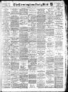 Birmingham Mail Saturday 06 May 1911 Page 1
