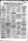 Bolton Evening News Monday 16 November 1868 Page 1