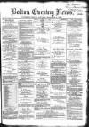 Bolton Evening News Friday 05 March 1869 Page 1