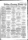 Bolton Evening News Thursday 22 April 1869 Page 1
