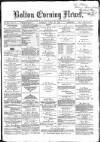 Bolton Evening News Thursday 29 April 1869 Page 1