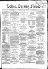 Bolton Evening News Wednesday 19 May 1869 Page 1