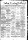 Bolton Evening News Tuesday 29 June 1869 Page 1
