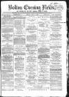Bolton Evening News Friday 09 July 1869 Page 1