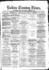 Bolton Evening News Tuesday 03 August 1869 Page 1