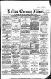 Bolton Evening News Friday 07 January 1870 Page 1