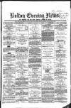 Bolton Evening News Monday 24 January 1870 Page 1