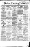 Bolton Evening News Thursday 03 February 1870 Page 1