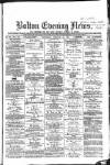 Bolton Evening News Wednesday 23 February 1870 Page 1