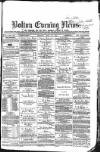 Bolton Evening News Tuesday 26 April 1870 Page 1