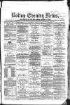 Bolton Evening News Thursday 28 April 1870 Page 1