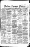 Bolton Evening News Tuesday 10 May 1870 Page 1