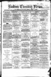 Bolton Evening News Tuesday 24 May 1870 Page 1