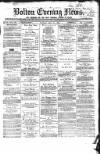 Bolton Evening News Tuesday 31 May 1870 Page 1