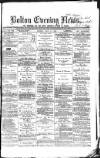 Bolton Evening News Monday 11 July 1870 Page 1